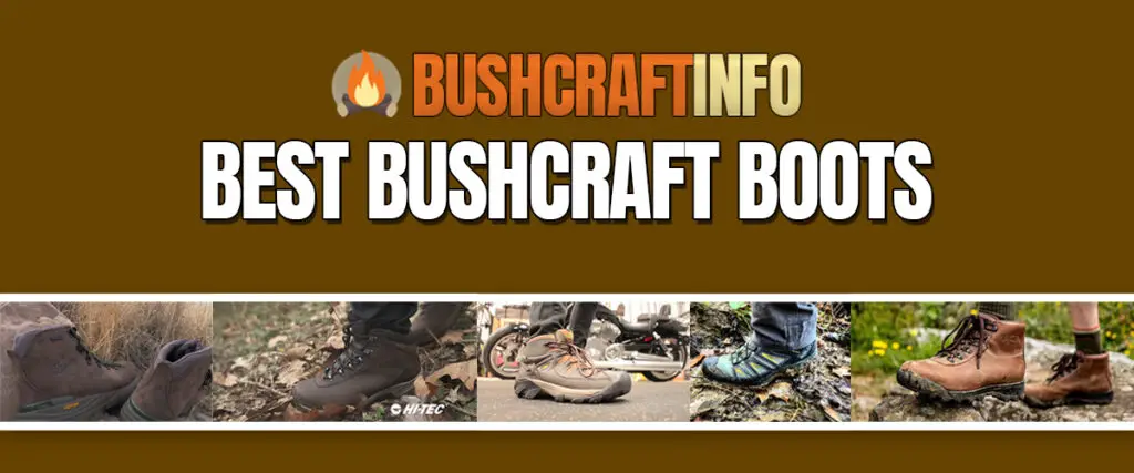 best bushcraft boots