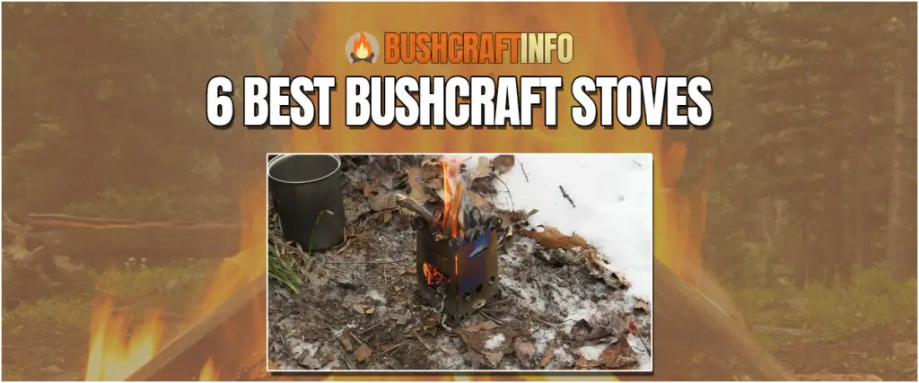 best bushcraft stoves