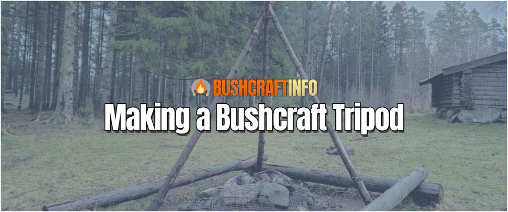 how to make a bushcraft tripod
